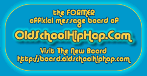 The Old School Hip Hop Message Board