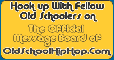 Old School Hip Hop Message Board