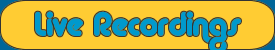 live recordings