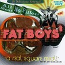 Fat Boys – All Meat No Filler: The Best of Fat Boys
