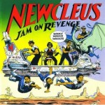 Jam on Revenge Newcleus