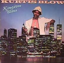 Kurtis Blow – Kingdom Blow