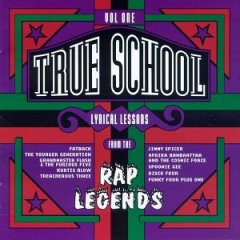 True School Lyrical Lessons From The Rap Legends Volume 1 – Various Artists