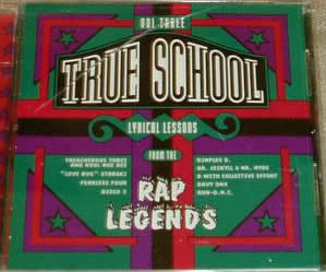 True School Lyrical Lessons From The Rap Legends Volume 3 – Various Artists