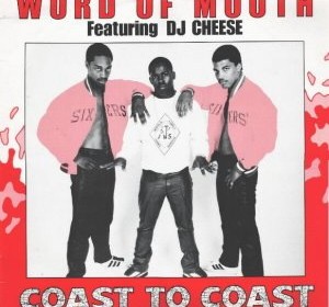 Word of Mouth Featuring DJ Cheese